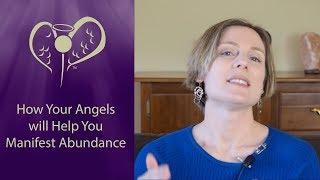 How your Angels will help you Manifest Abundance