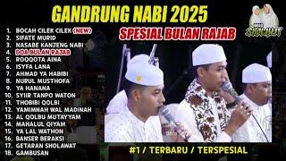 GANDRUNG NABI TERBARU 2025 SPESIAL BULAN RAJAB / 1 JAM FULL ALBUM