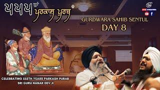 LIVE: 555 ਵਾਂ ਪਰਕਾਸ਼ ਪੁਰਬ | Kirtan & Katha Darbar 2024 | GS Sentul | Day 8 PM