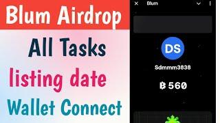 Blum listing date | Blum Airdrop update in Hindi | blum wallet connect kaise kare