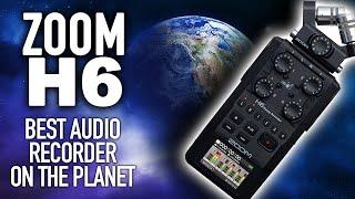 ZOOM H6, The Best Audio Recorder on the Planet!