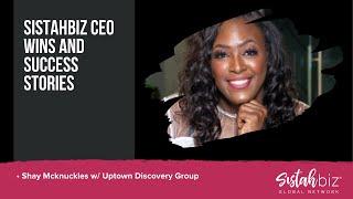Sistahbiz Member, Shay McKnuckles