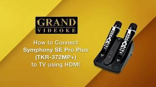 How to Connect Grand Videoke Symphony SE Pro Plus to TV using HDMI