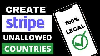 How To Create Stripe Account In Nigeria - Stripe For Non Supported Countries ( Legally )