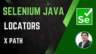 Session 24 - Selenium with Java | Locators - XPath | XPath Functions | XPath Types | 2024 New series