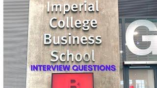 2021 Imperial College Business School Interview Questions|| Imperial College London