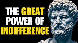 THE POWER OF INDIFFERENCE | The great benefits of being indifferent