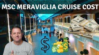 What's the REAL Cost of an MSC Meraviglia Cruise in 2024?