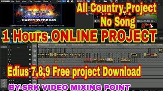 1 hours edius 7,8,9 project free download,edius 1hours online song project free download,edius proje