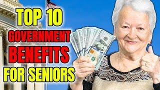 Top 10 BEST Government Benefits For US Seniors