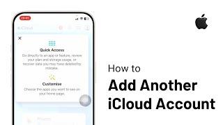 How To Add Another iCloud Account on iPhone