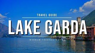 LAKE GARDA  The Largest Lake in Italy | Travel Guide
