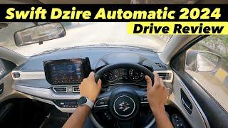 Maruti Suzuki Dzire 2024 Automatic Drive Review- Gear Shifting ? Comfort ? Mileage ?