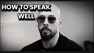 Learn How To Speak Well | Andrew Tate