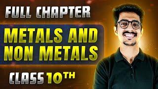 Metals and Non metals FULL CHAPTER | Class 10th Science | Chapter 3 | Udaan