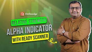 Trading Secrets: Learn Relative Strength - Alpha Technical Indicator | Definedge | Brijesh Bhatia