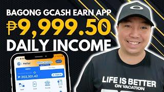 GCASH Earning App ₱9,999.50 Daily Income | Multiple Streams of Income