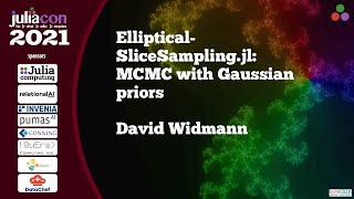 EllipticalSliceSampling.jl: MCMC with Gaussian priors | David Widmann | JuliaCon2021