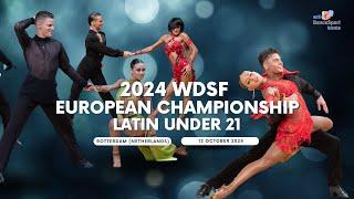 2024 WDSF European Championship Latin Under 21 Semi-final and Final | Rotterdam (NED)