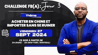 Challenge jour 3 : Acheter en chine et importer sans se ruiner