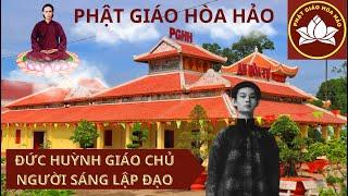 Phật Giáo Hòa Hảo l Nguồn Gốc Hình Thành Và Phát Triển l Tôn Giáo Nội Sanh l Kể Chuyện Lịch Sử.