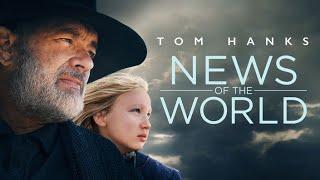 News of the World (2020) Movie | Tom Hanks, Helena Zengel & Michael Angelo Covino | Review & Facts