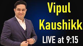 Vipul Kaushikk will be live at 9:15 tonight || Lets Discuss Markets