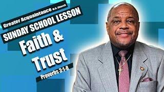 January 14, 2024. International Standard Sunday School Lesson. Faith and Trust.