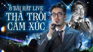 Tuyệt Phẩm 8 Bài Hát Live "VŨ" THẢ TRÔI CẢM XÚC Theo Giai Điệu Bài Hát | Đông Kiếm Em, Lời Yêu Em...