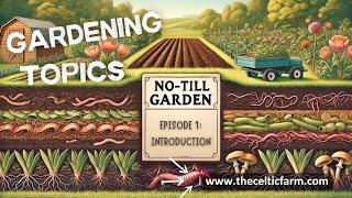 No-Till Gardening 101: How to Start, Benefits, and Soil Health Explained!