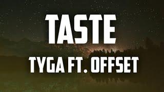 Tyga - Taste (Lyrics) ft. Offset