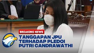 BREAKING NEWS -  Tanggapan JPU Terhadap Pembelaan Putri Candrawathi (FULL)