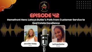 Homefront Hero: Latoya Butler's Path from Customer Service to Real Estate Excellence