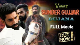 Veer Sunder Gujjar Dujana || Full Movie || Real story || Virat Gujjar || Rp gujjar Ankit Sadullapur