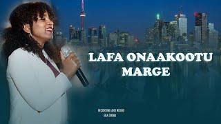 LAFA ONAAKOOTU MARGE | NEW LIVE WORSHIP | OROMO EVANGELICAL CHURCH OF TORONTO  | WORSHIP TEAM | 2024