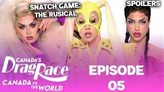 Canada Vs The World S2 *EPISODE 05* Spoilers - Canada's Drag Race (TOP, BOTTOM & ELIMINATION)