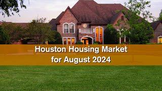 This is How The Market Performed in Houston in August 2024 - Houston Housing Market