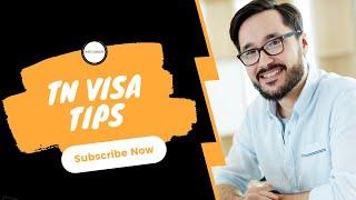 TN Visa Tips