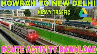 Trainz simulator Howrah To New Delhi New Route Dawnload  Trainz Route activity Indan