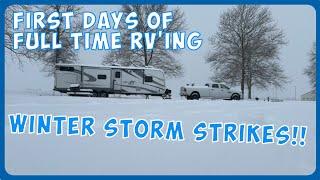 WINTER STORM STRIKES!! Our THRILLING FIRST Days of FULL TIME RVing RV Life