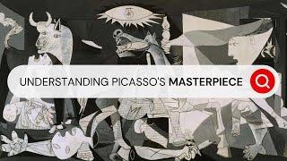 The Message Behind Pablo Picasso's Guernica? I Behind the Masterpiece