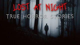 3 Terrifying Lost at Night Horror Stories | Vol. 2