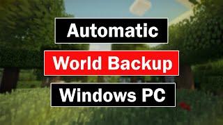 Automatic Minecraft Server World Backup in Windows PC