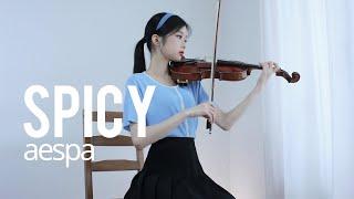 aespa 에스파 'Spicy' - Violin Cover