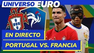 PORTUGAL - FRANCIA EN VIVO | EURO 2024 EN DIRECTO hoy CUARTOS EUROCOPA