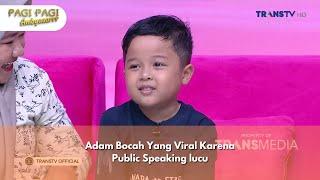 Adam Bocah Yang Viral Karena Public Speaking lucu - PAGI PAGI AMBYAR (24/12/24) P4