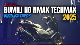 New Nmax Techmax 2025 | Philippines Release | Sulit ba sa 175k??