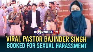 VIRAL PASTOR BAJINDER SINGH BOOKED FOR SEXUAL HARASSMENT