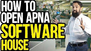 How To Open Your Software House | Step By Step Guide | Azad Chaiwala