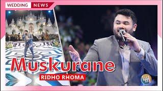 RIDHO RHOMA - MUSKURANE (Pernikahan Putri & Azis)